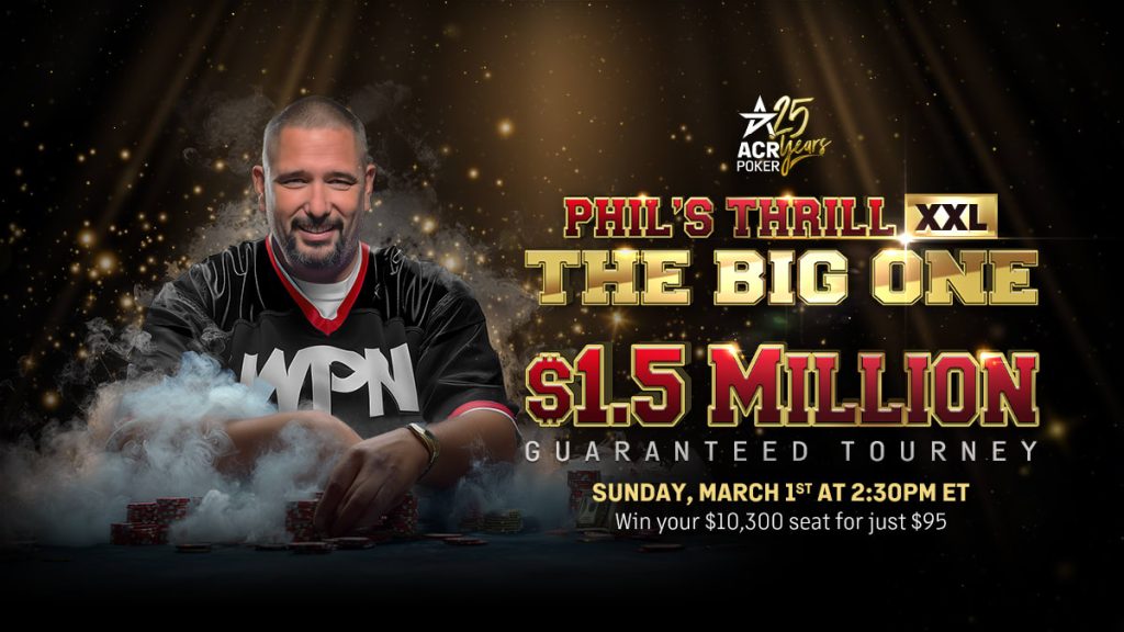 ACR Poker launches an XXL edition of its classic Phil’s Thrill tournament