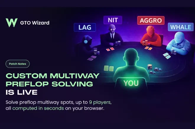 GTO Wizard launches a Multiway Preflop mode for hands of up to 9 players