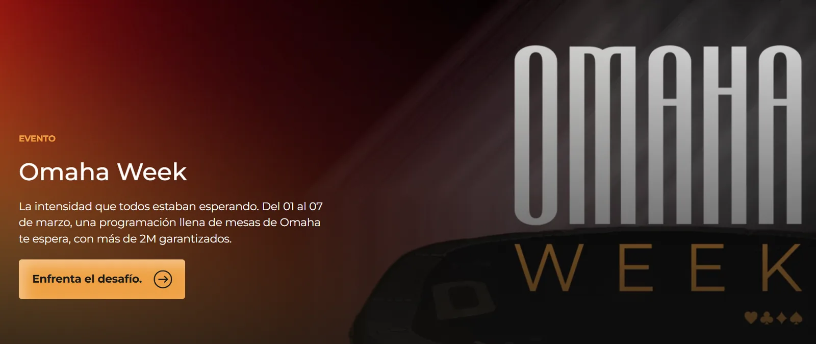 Omaha Stars in Suprema Week, From March 1 to 7