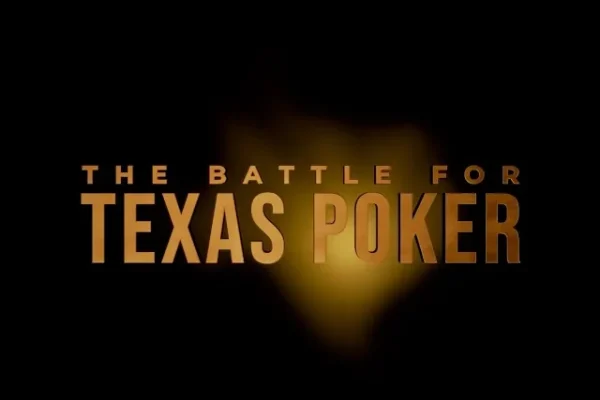 The Battle for Texas Poker: the documentary that comes out to fight for the future of Texas poker - CodigoPoker
