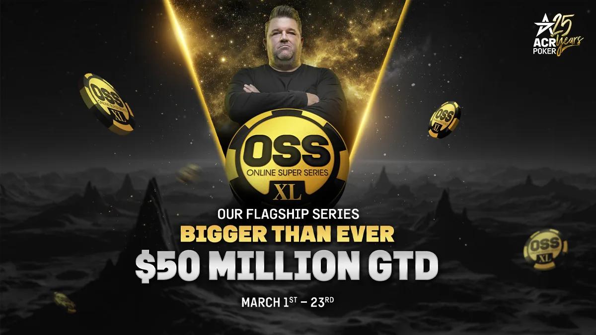 ACR Poker: OSS XL Main Events With US$5 M Gtd