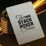 MiniStack Series Ignition Poker Últimos días 4, 5, 6 de mayo