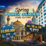 Spring Poker Series CDMX: Convenios con hoteles - CodigoPoker