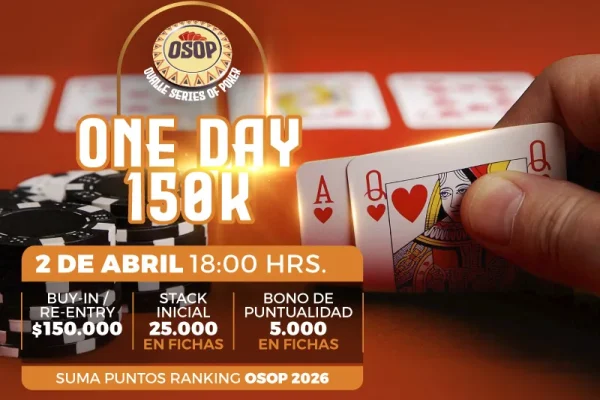 OSOP ignites Ovalle: today the One Day 150K is played, promising another high-voltage night - CodigoPoker