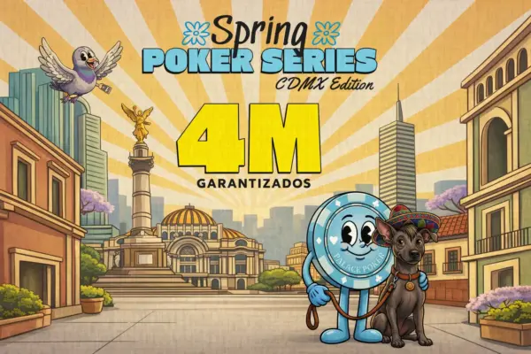 La Spring Poker Series llega a la CDMX con MXN$4M GTD - CodigoPoker