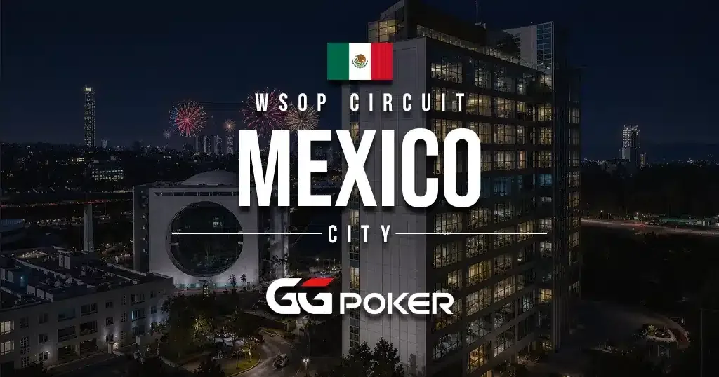 WSOP en México por primera: GGPoker pone satélites de US$5