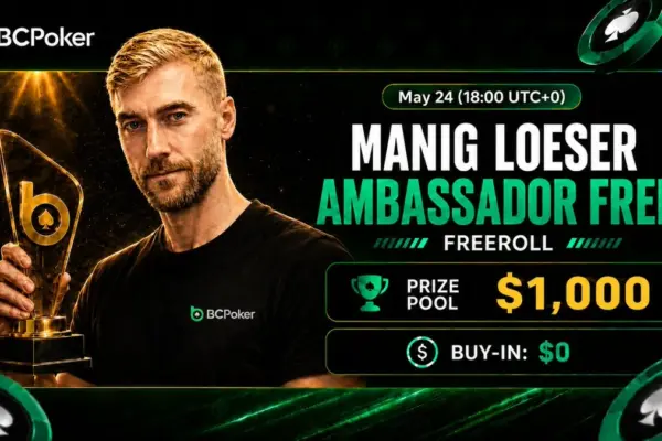 BCPoker activa 2° freeroll tras la llegada de Manig Loeser