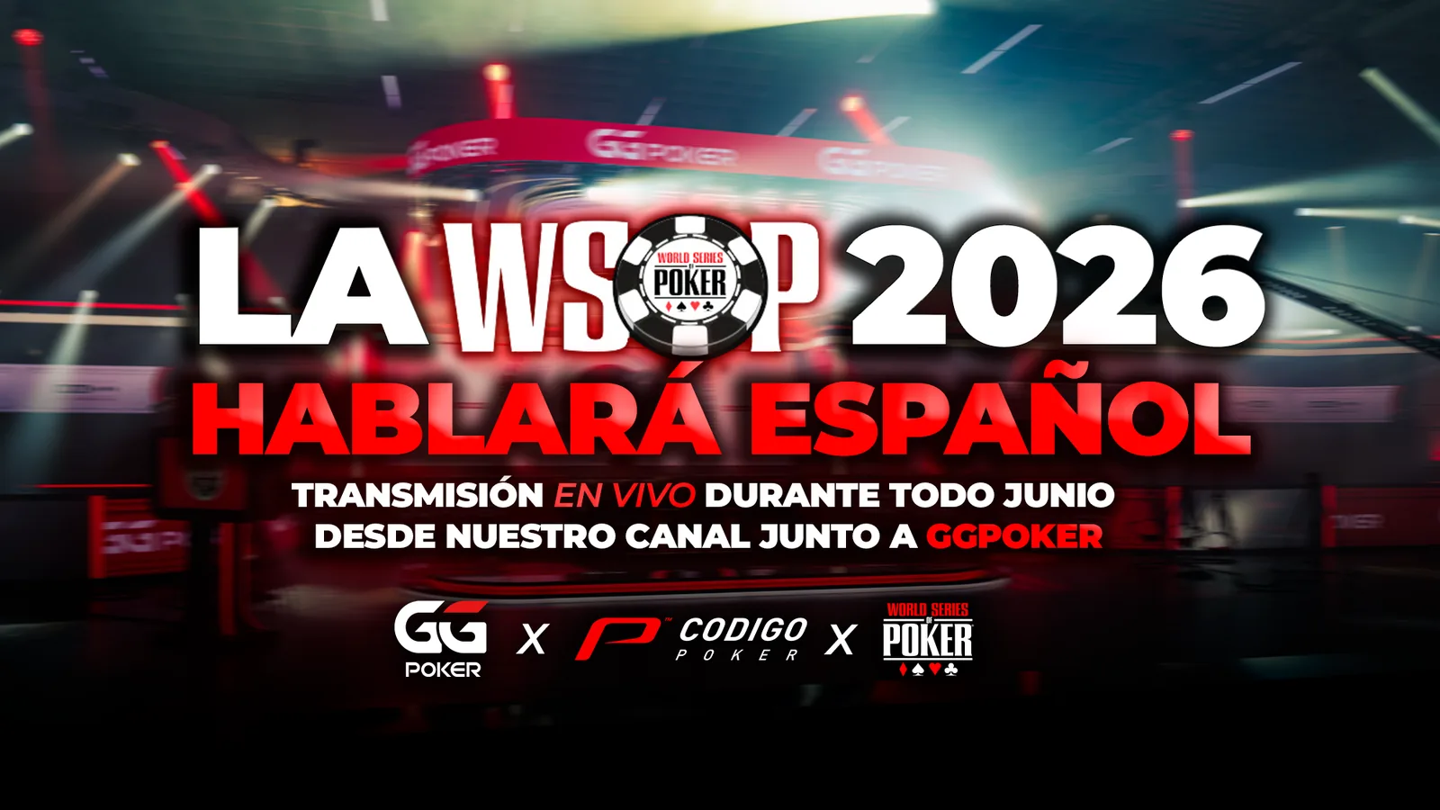WSOP 2026 por streaming: exclusivo en CodigoPoker y GGPoker